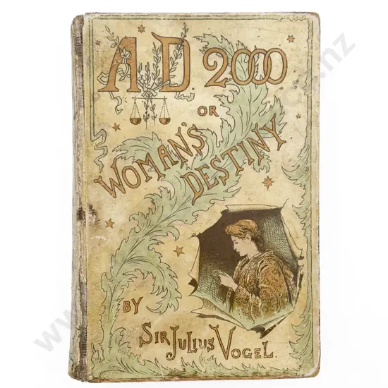 Vogel Sir Julius - Anno Domini 2000; or Woman’s Destiny