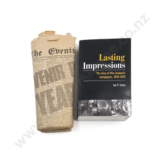 Last Impressions NZ Newspapers 1840-1920 By Ian G Grant and Jubilee Evening Post