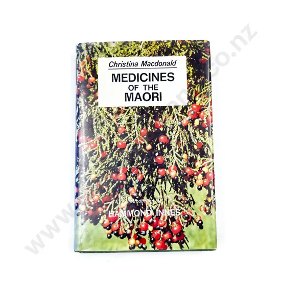 Signed First Edition Medicines of the Maori - Christina MacDonald