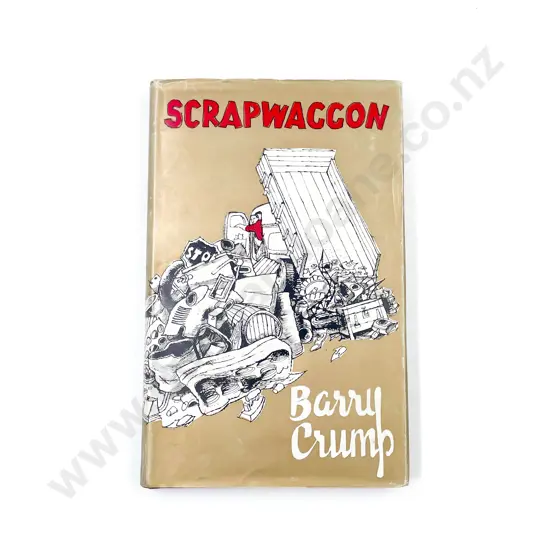 First Edition ScrapWaggon - Barry Crump