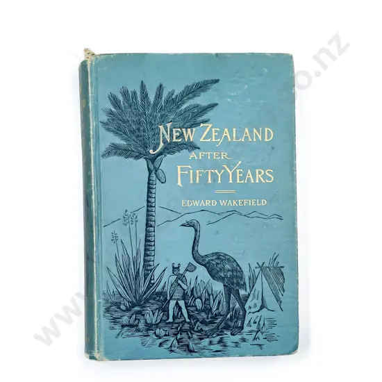 New Zealand After 50 Years - Edward Wakefield