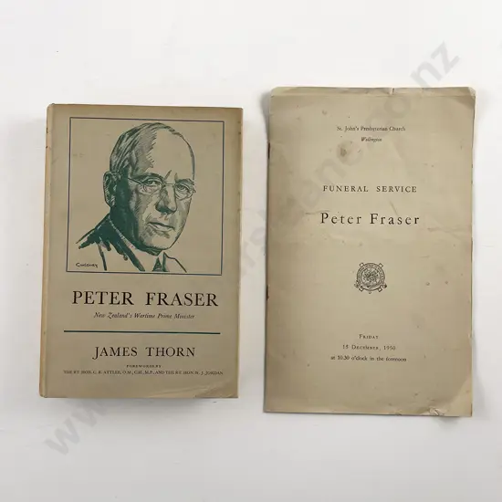 Thorn James - Peter Fraser New Zealand's Wartime Prime Minister