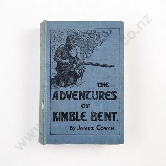 Cowan James - The Adventures Of Kimble Bent