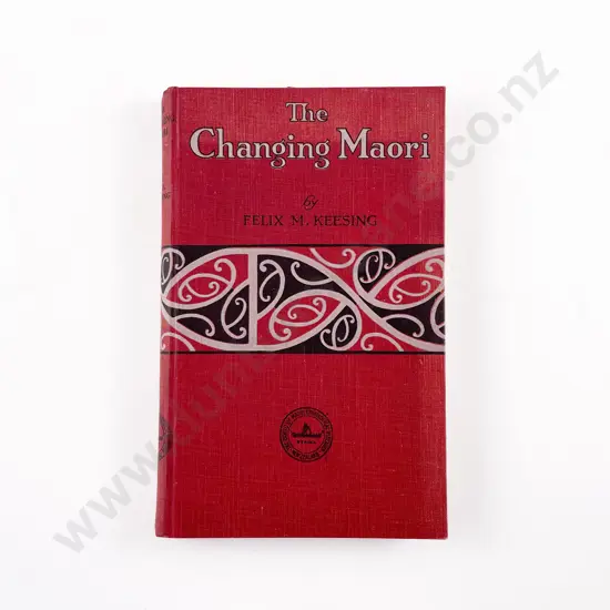 Keesing Felix M - The Changing Maori