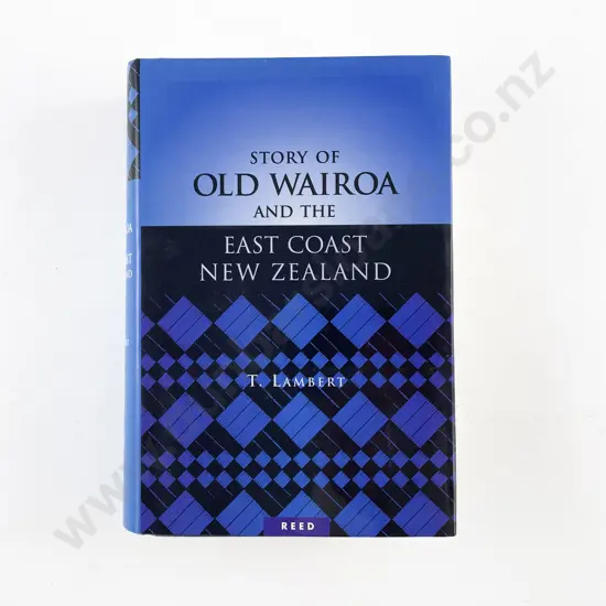 Lambert Thomas - The Story Of Old Wairoa
