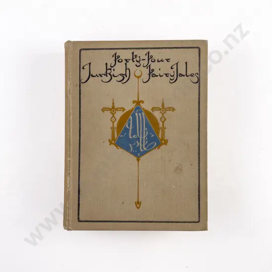 Kunos Dr Ignacz - Forty-Four Turkish Fairy Tales