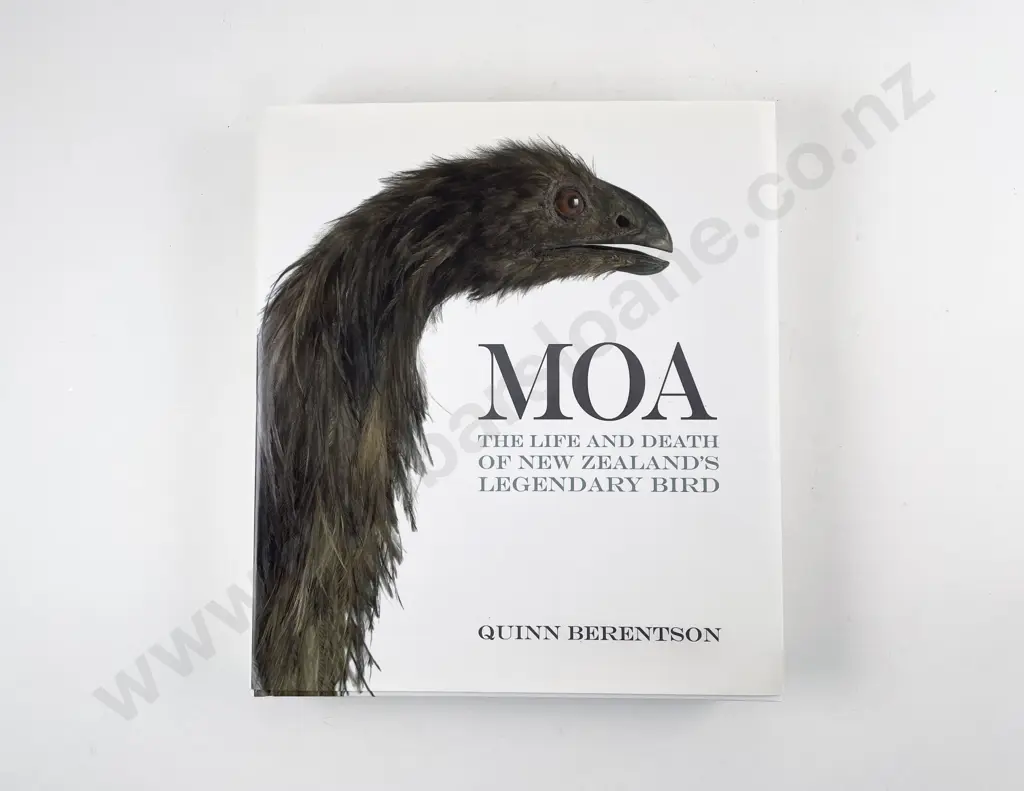 Berentson Quinn - Moa The Life And Death Of New Zealand's Legendary Bird Image 1++