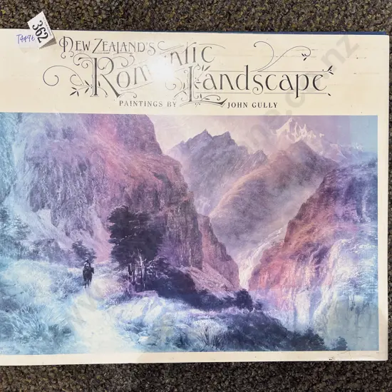 New Zealand's Romantic Landscape Paintings by John Gully