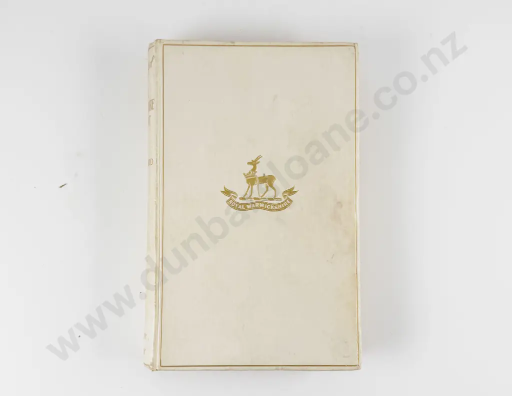 Kingsford Charles Lethbridge - The Story of the Royal Warwickshire Regiment Image 1++