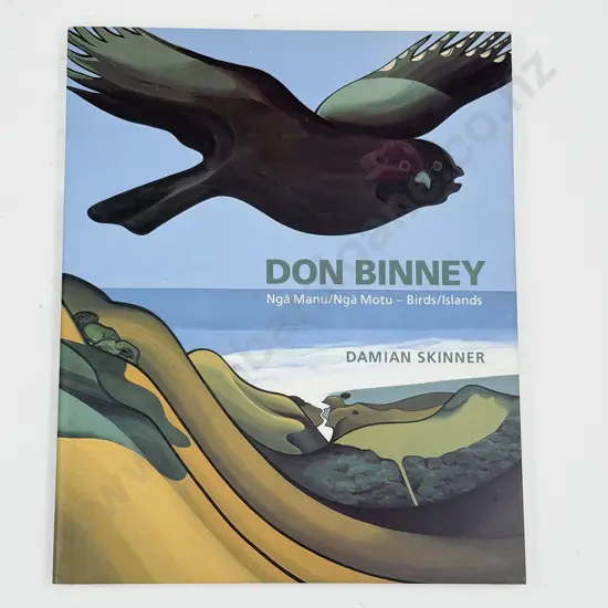 Don Binney - Nga Manu/Nga Motu - Birds/Islands - Damian Skinner