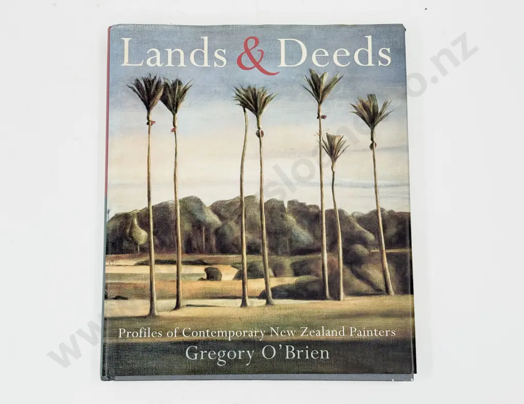 Lands & Deeds - Profiles of Contemporary NZ Painters - Gregory O'Brien Image 1++