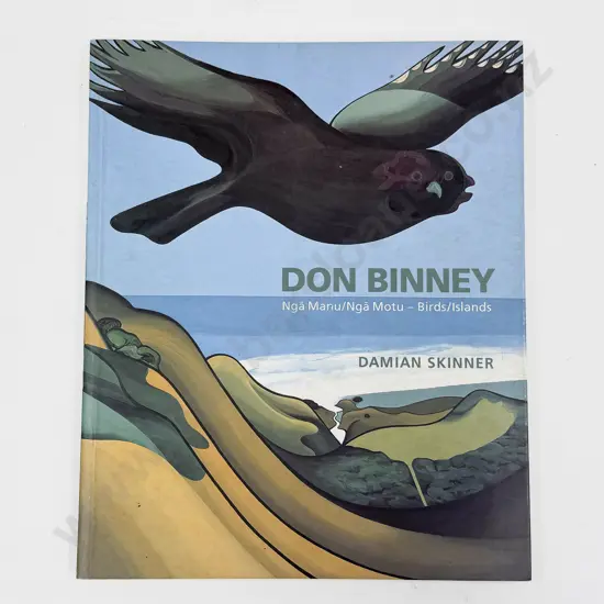 Don Binney - Nga Manu/Nga Motu - Birds/Islands - Damian Skinner