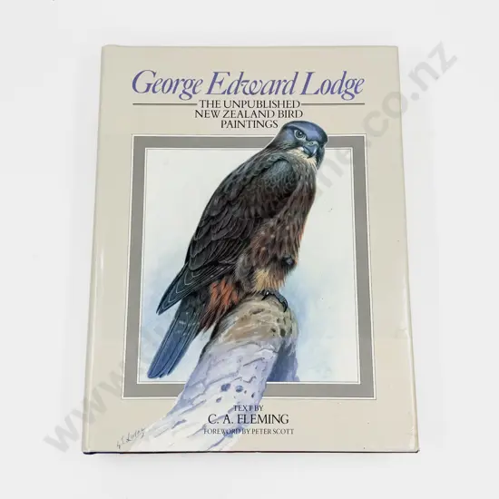 George Edward Lodge - The Unpublished NZ Bird Paintings - C. A. Fleming