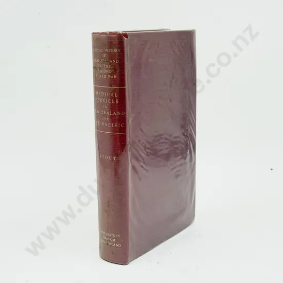 Official History of NZ in WWII: Medical Services - Stout