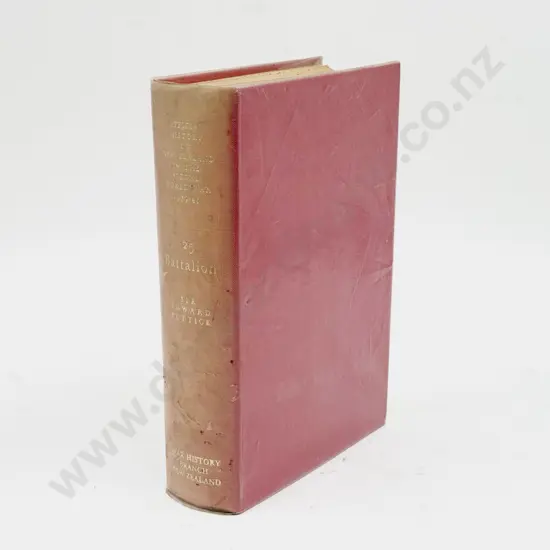 Official History of NZ in WWII: 25th Battalion - Sir Edward Puttick