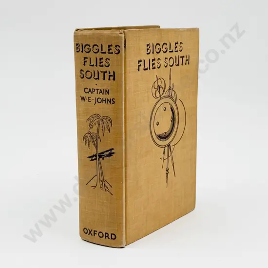 Johns Captain W E Biggles Flies South First Edition