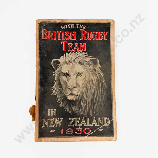 G T Alley - With The British Rugby Team in New Zealand 1930