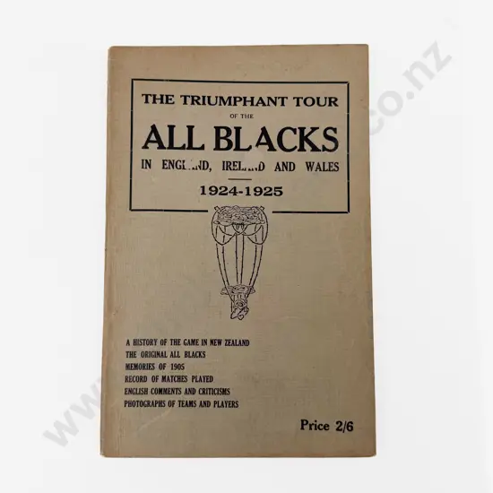 The Triumphant Tour of the All Blacks in England Ireland & Wales 1924-25