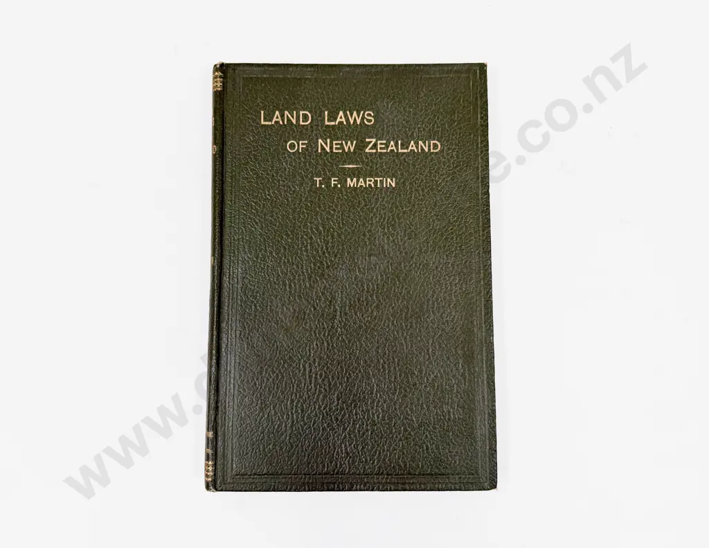 T F Martin - Land Laws of New Zealand Image 1++