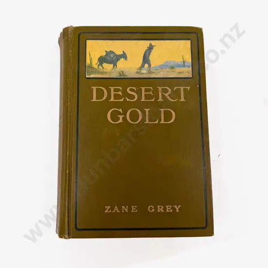 Zane Grey - Desert Gold