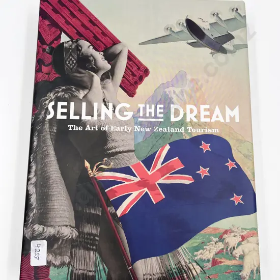 Selling The Dream - The Art of Early New Zealand Tourism