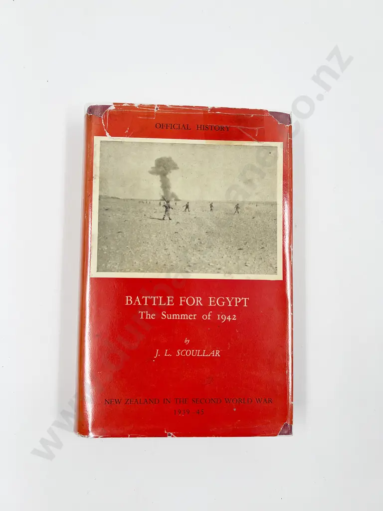 NZ Official History - Battle for Egypt by J.L. Scoullar Image 1++