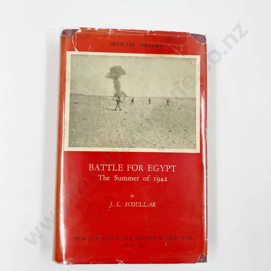 NZ Official History - Battle for Egypt by J.L. Scoullar