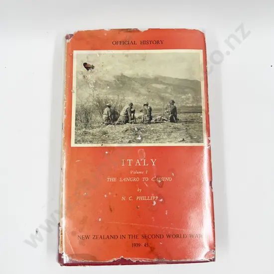 NZ Official History - Italy Volume One by N.C. Phillips