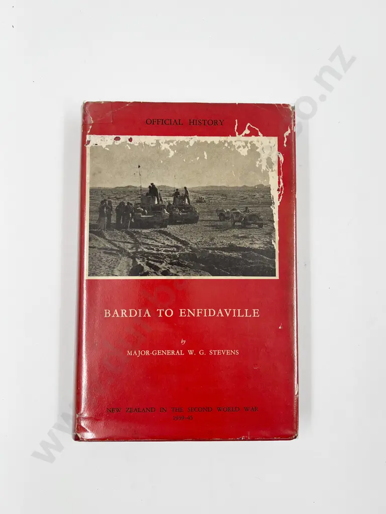 NZ Official History - Bardia to Enfidaville by Major General W.G. Stevens Image 1++