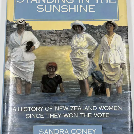 Standing in the Sunshine by Sandra Coney
